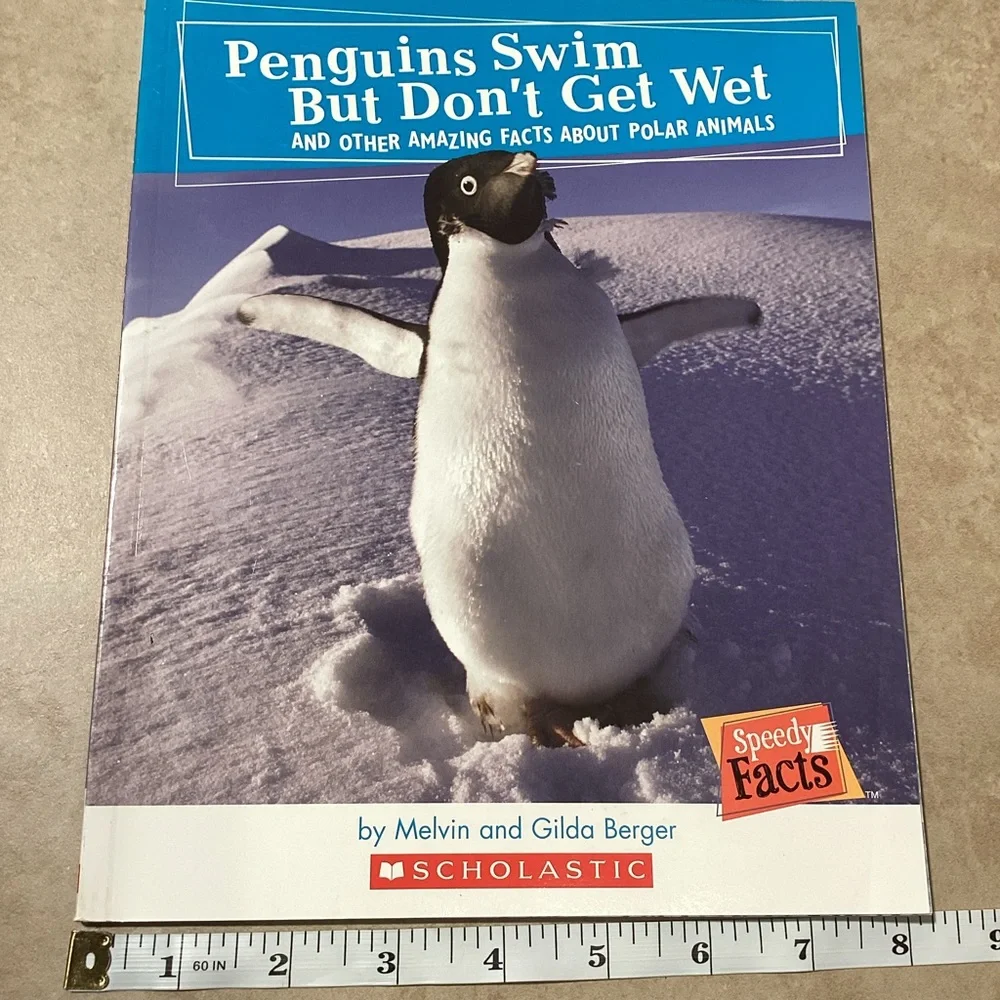 Penguins Swim But Dont Get Wet by Melvin and Gilda Berger